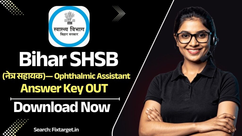 Bihar Ophthalmic Assistant Answer key 2025