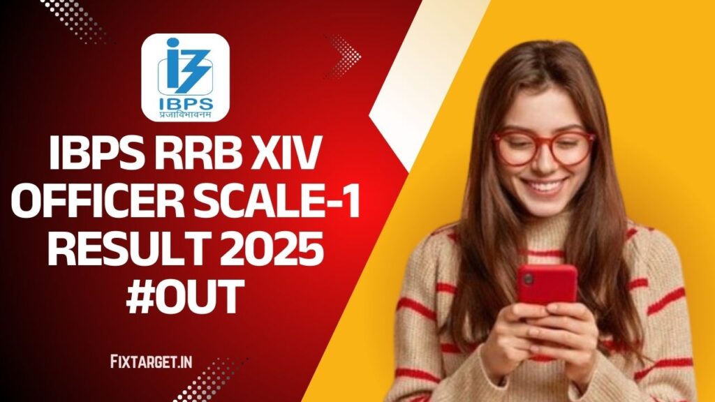 IBPS RRB XIV Officer Scale-1 Result 2025