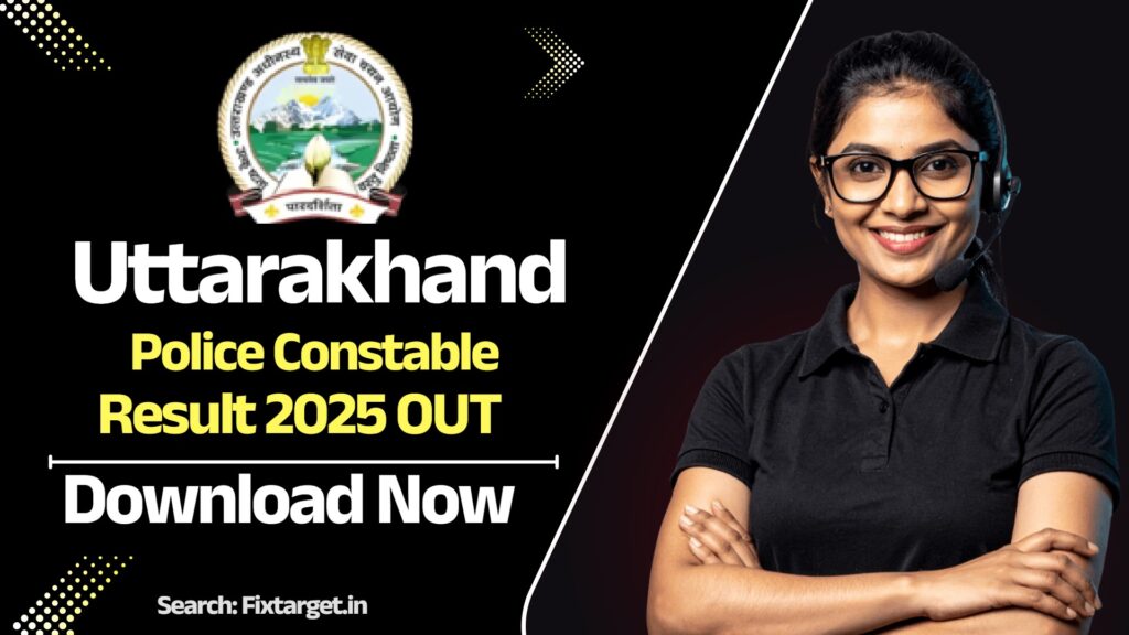 Uttarakhand Police Constable Result 2025