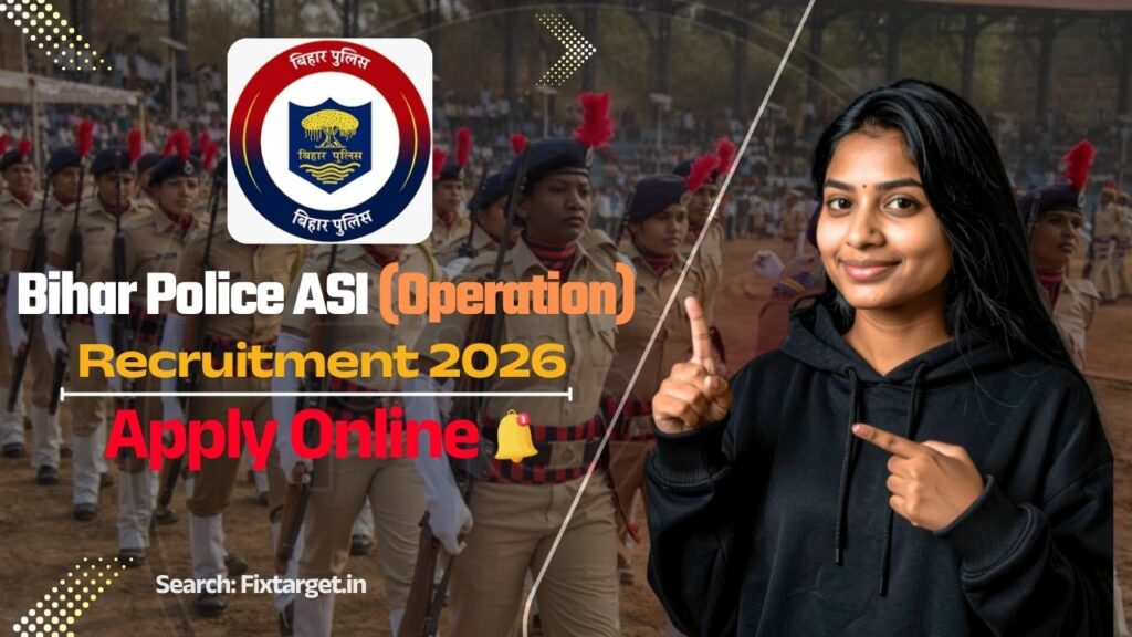 Bihar Police ASI (Operation) Recruitment 2026