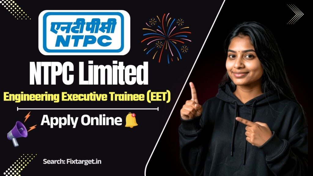 NTPC Engineering Executive Trainees Recruitment 2026