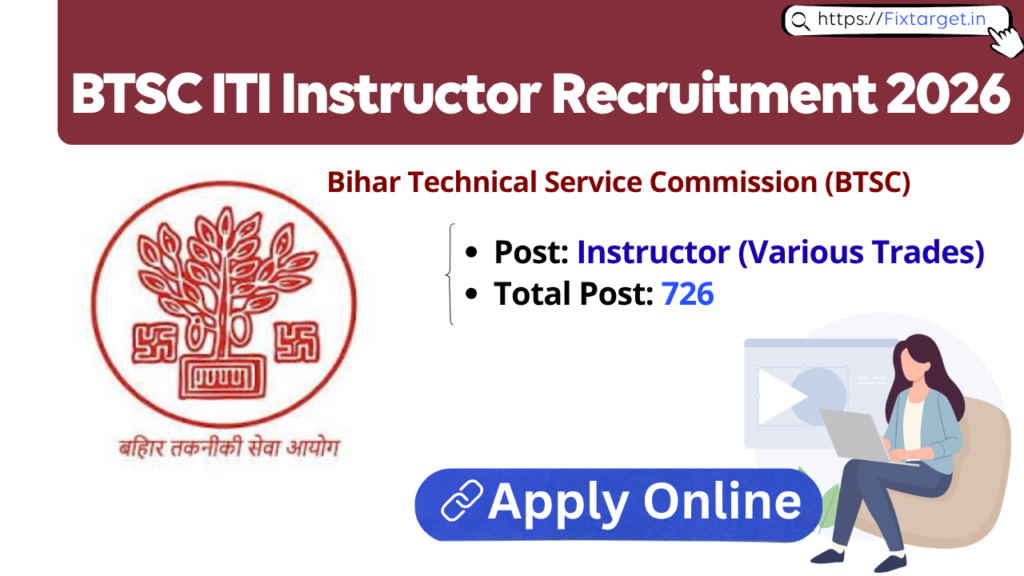 BTSC ITI Instructor Recruitment 2026