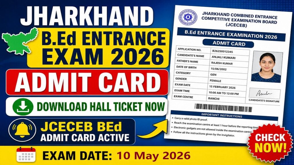 Jharkhand B.Ed Entrance Exam Admit Card 2026 