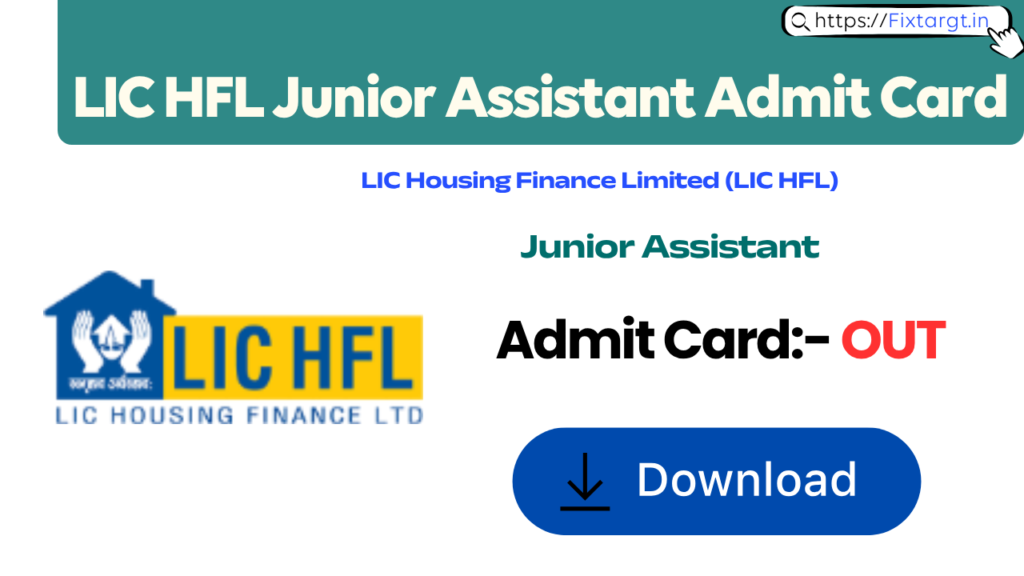 LIC HFL Junior Assistant Admit Card 2026