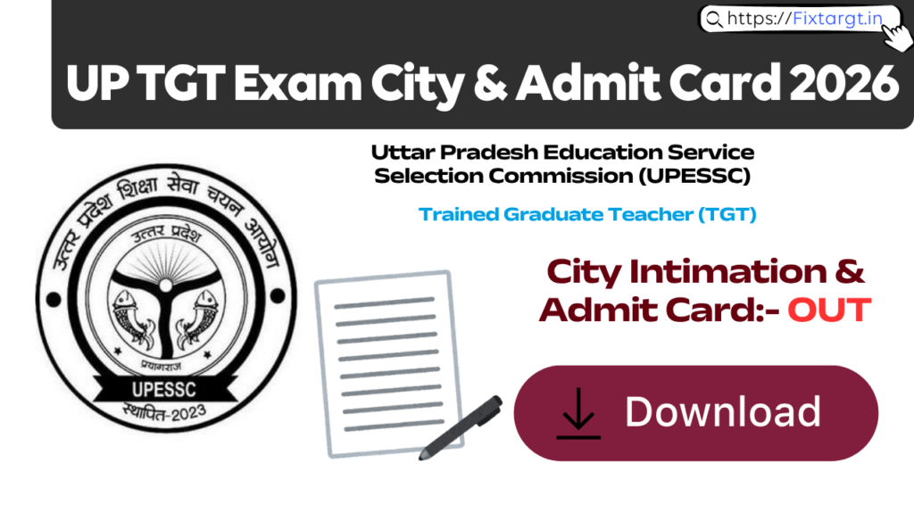 UP TGT Exam City & Admit Card 2026