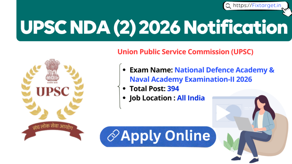 UPSC NDA (2) 2026 Notification Out for 394 Posts, Apply Online Started