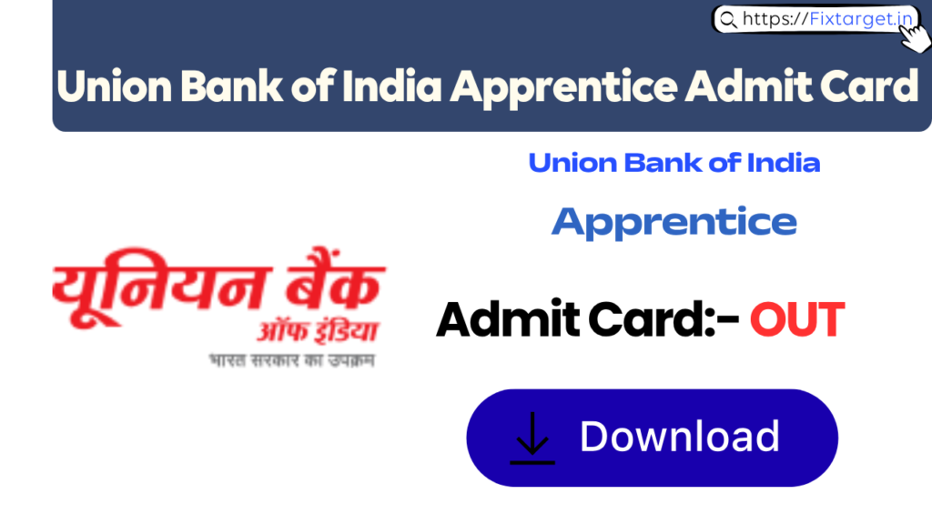 Union Bank of India Apprentice Admit Card 2026