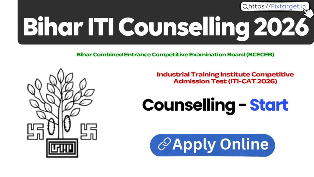 Bihar ITI Counselling 2026