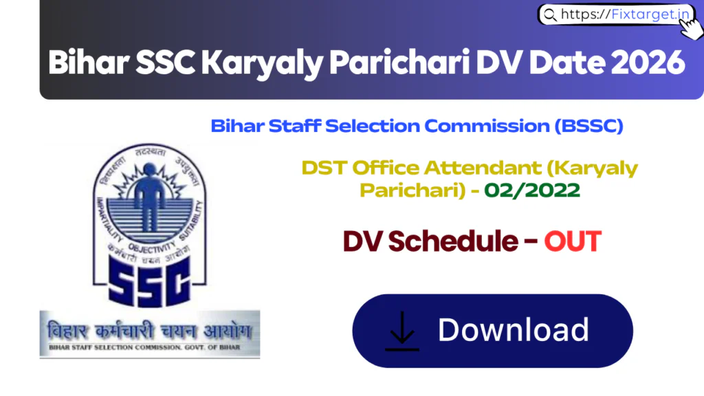 Bihar SSC Karyaly Parichari DV Date 2026
