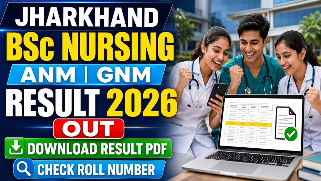 Jharkhand BSc Nursing ANM GNM Result 2026