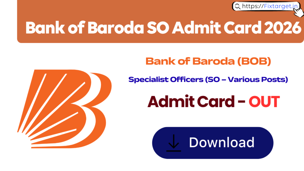 Bank of Baroda SO Admit Card 2026