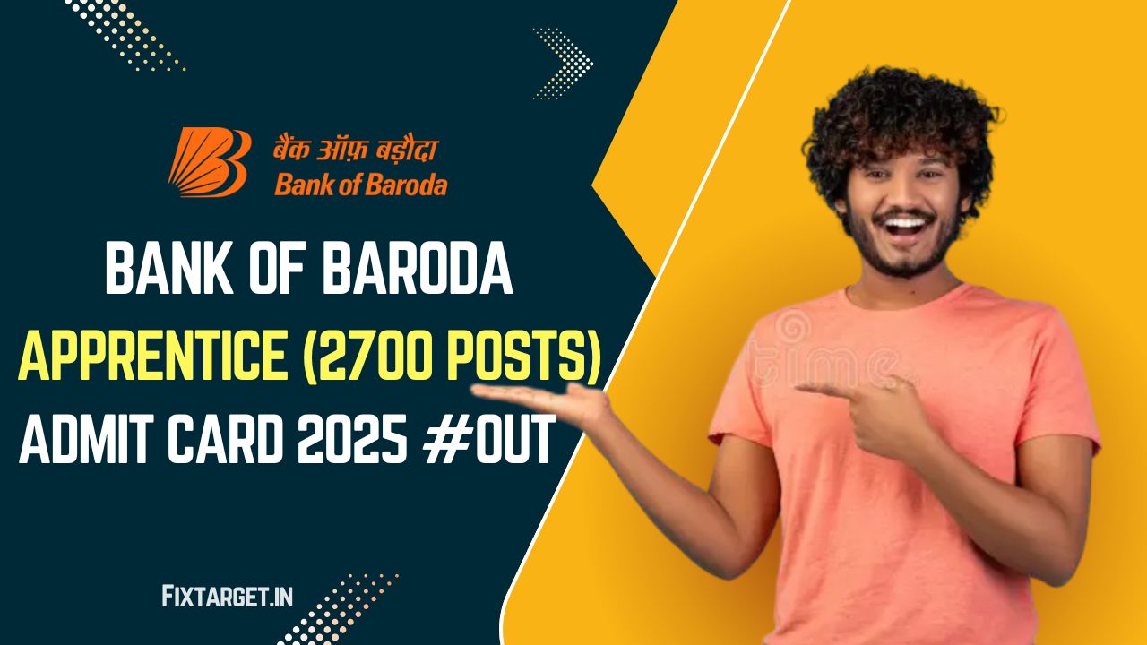 Bank of Baroda Apprentice Admit Card 2025