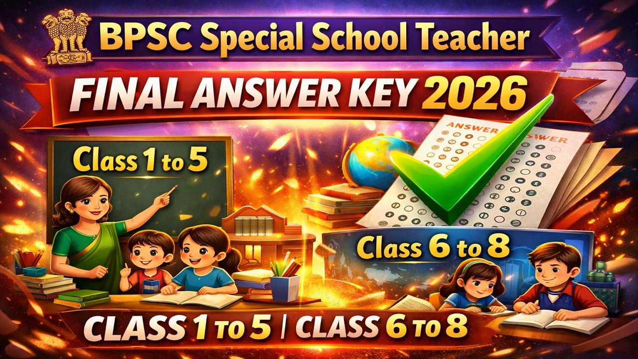 BPSC Special School Teacher Final Answer Key 2026