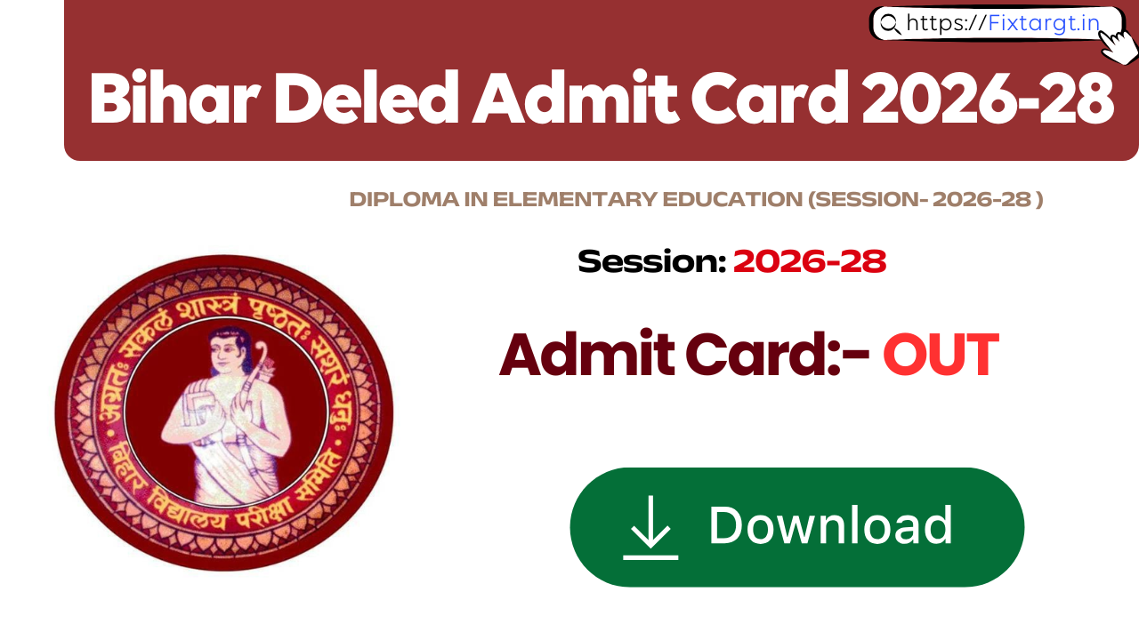 Bihar Deled Admit Card 2026-28