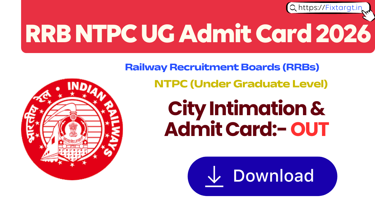 RRB NTPC UG Exam City Intimation & Admit Card 2026