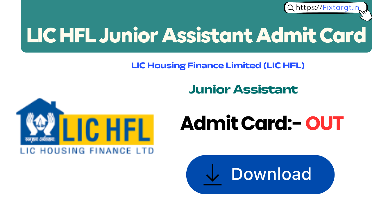 LIC HFL Junior Assistant Admit Card 2026