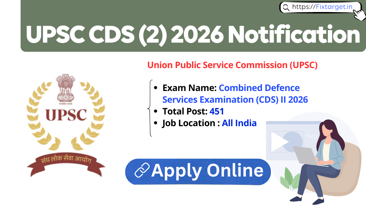 UPSC CDS (2) 2026 Notification Out for 451 Posts, Apply Online Started