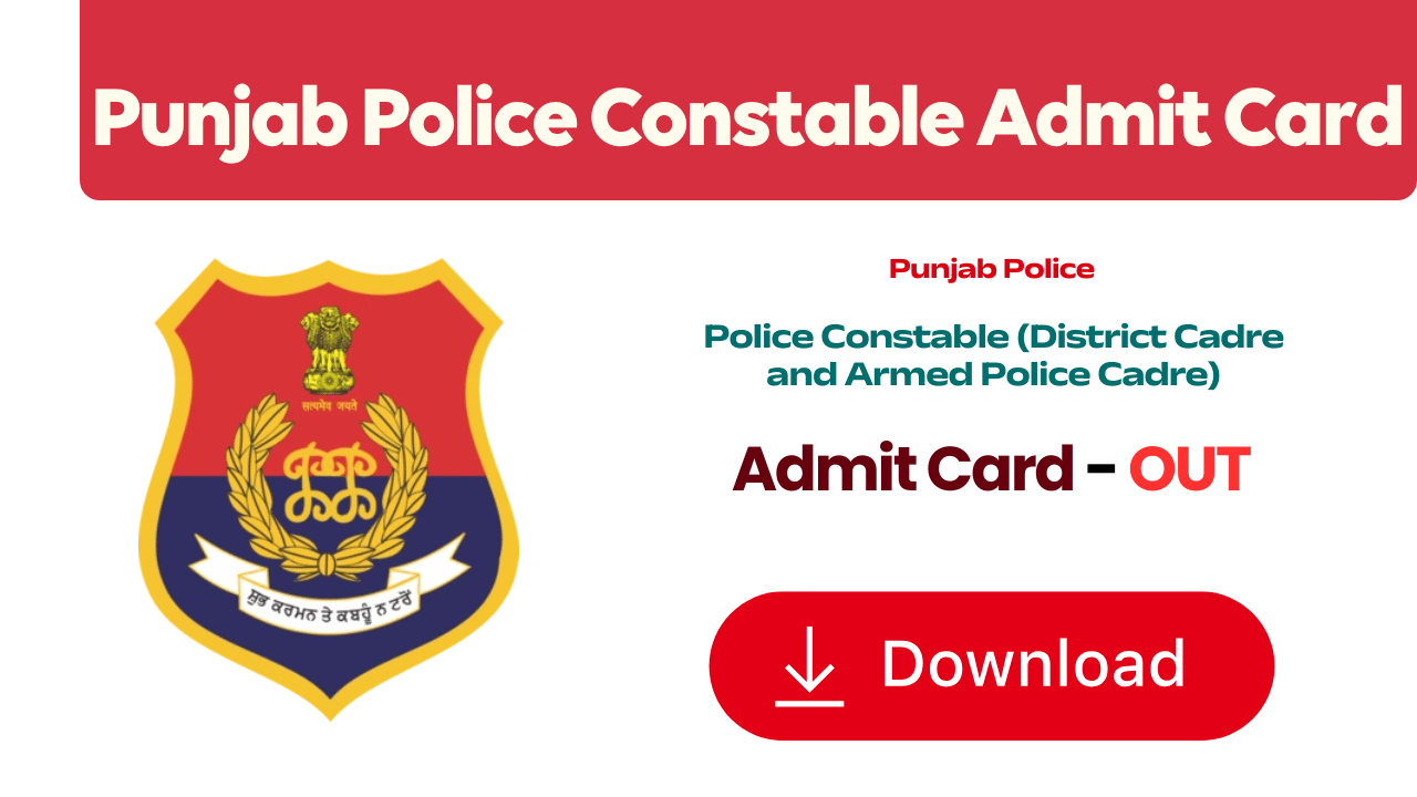 Punjab Police Constable Admit Card 2026