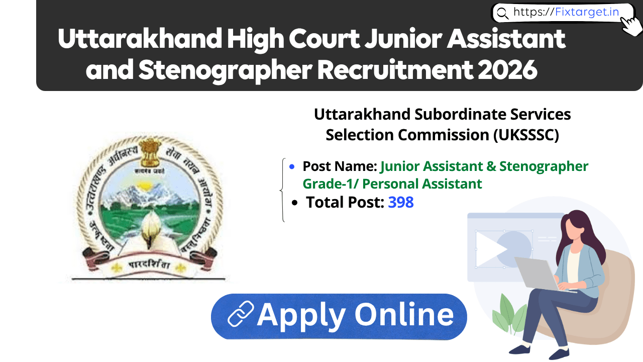 UKSSSC Uttarakhand High Court Junior Assistant and Stenographer Recruitment 2026