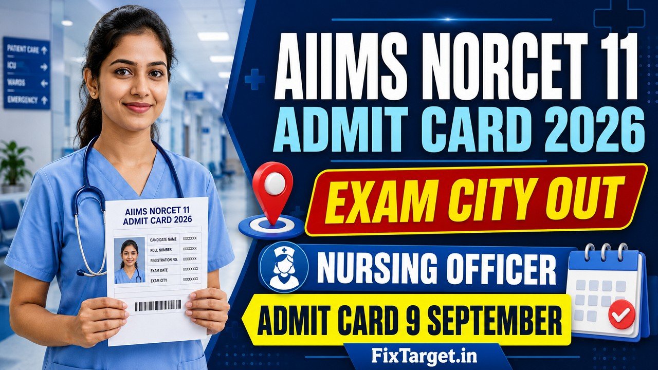 AIIMS NORCET 11 Admit Card 2026