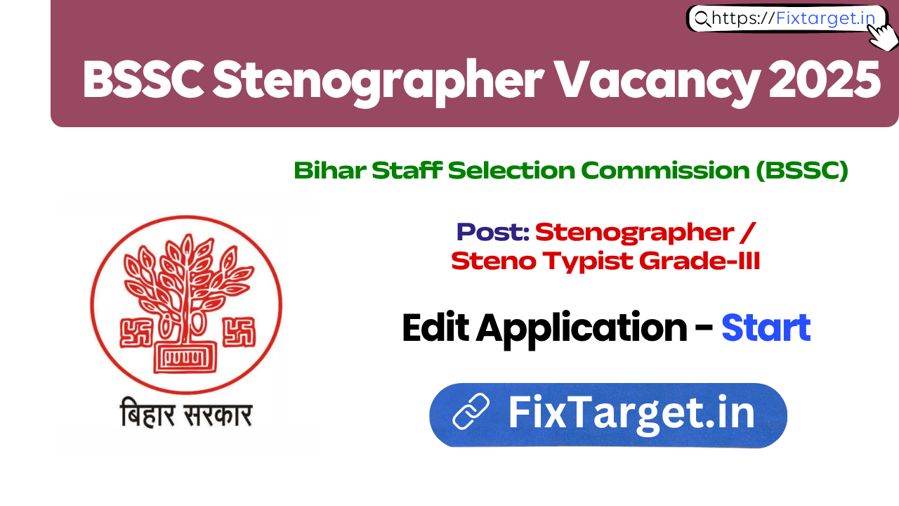 BSSC Stenographer Edit Application Form 2026